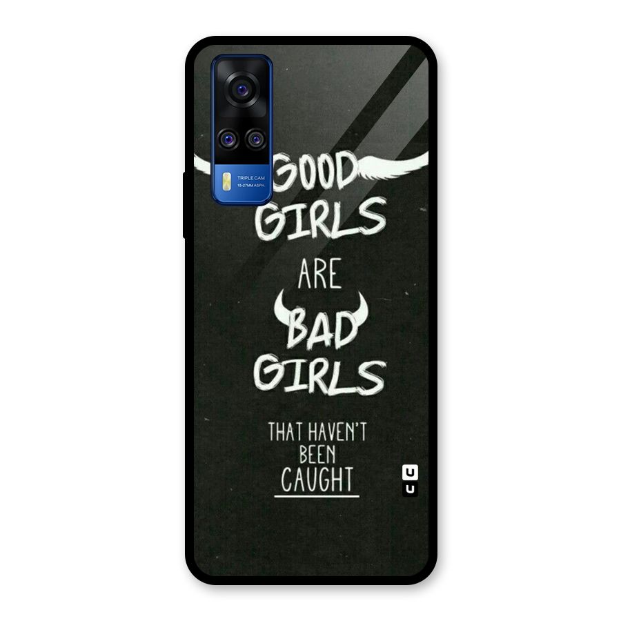 Good Bad Girls Glass Back Case for Vivo Y31