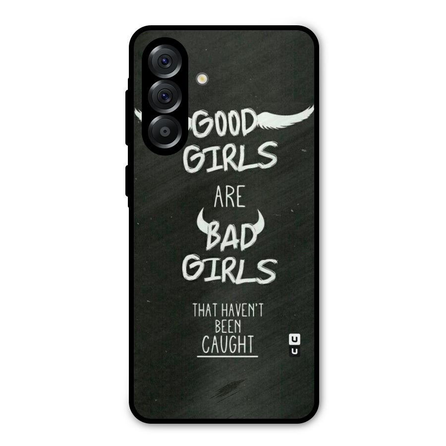 Good Bad Girls Metal Back Case for Galaxy A56
