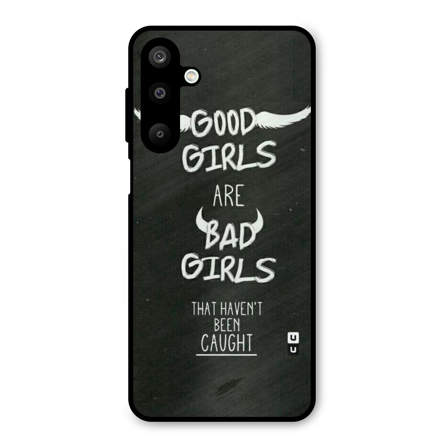 Good Bad Girls Metal Back Case for Galaxy M16