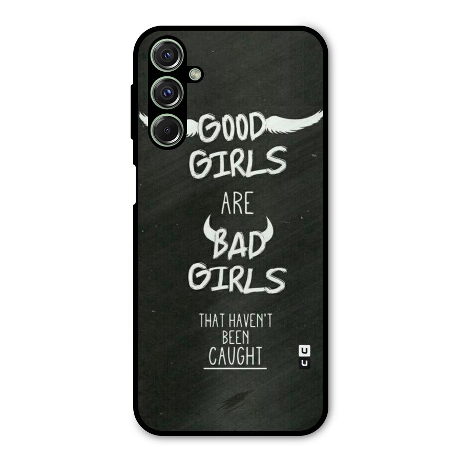 Good Bad Girls Metal Back Case for Galaxy M34