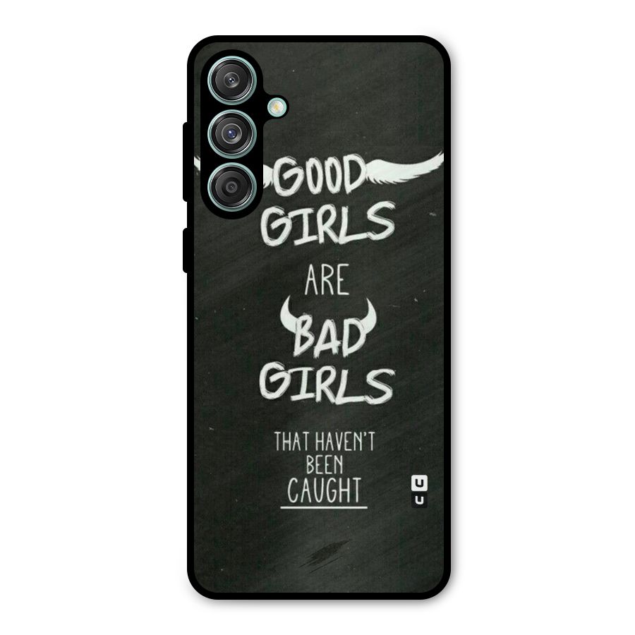 Good Bad Girls Metal Back Case for Galaxy M55 5G