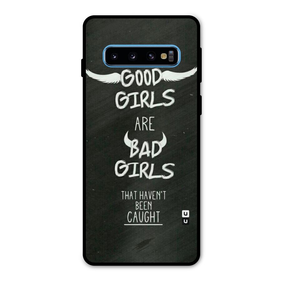 Good Bad Girls Metal Back Case for Galaxy S10