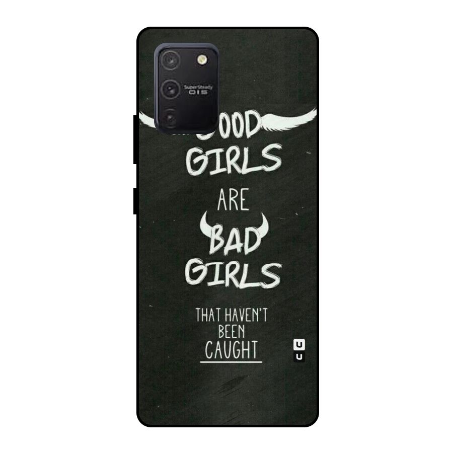 Good Bad Girls Metal Back Case for Galaxy S10 Lite