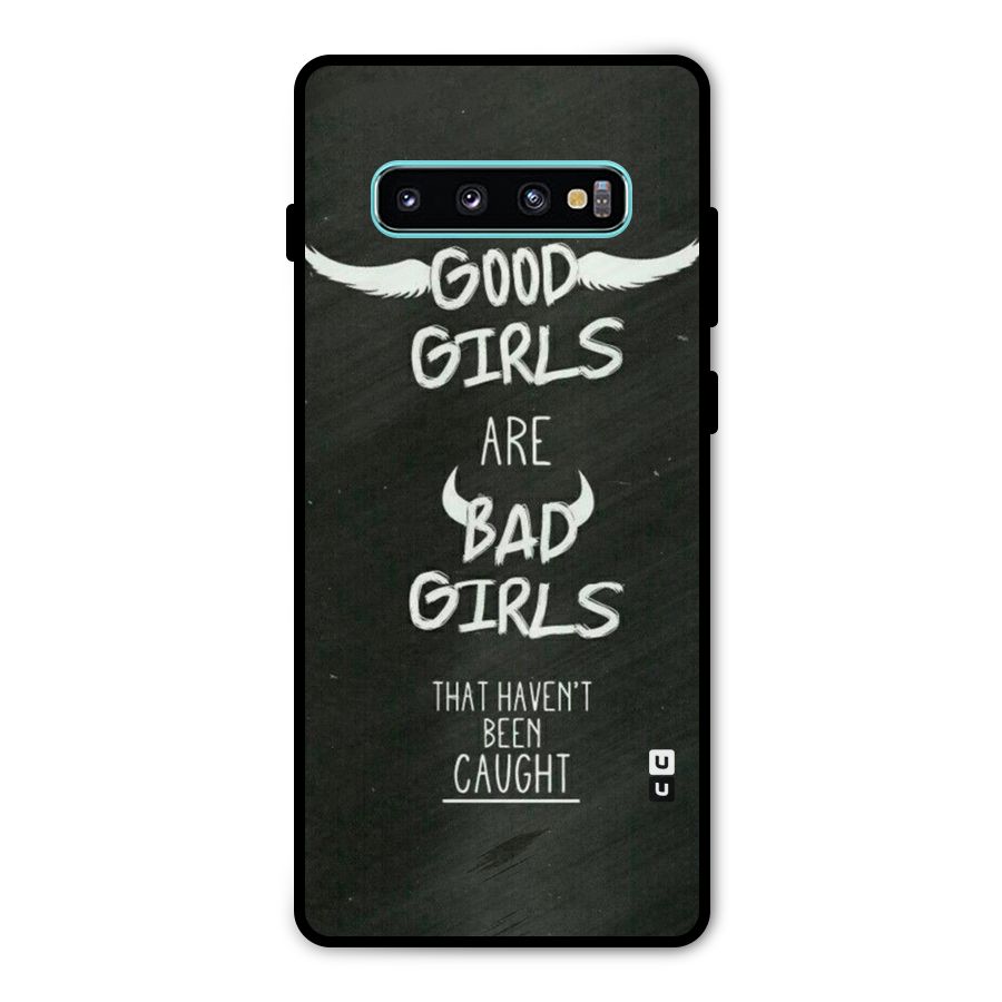 Good Bad Girls Metal Back Case for Galaxy S10 Plus