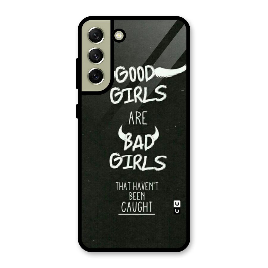 Good Bad Girls Metal Back Case for Galaxy S21 FE 5G (2023)