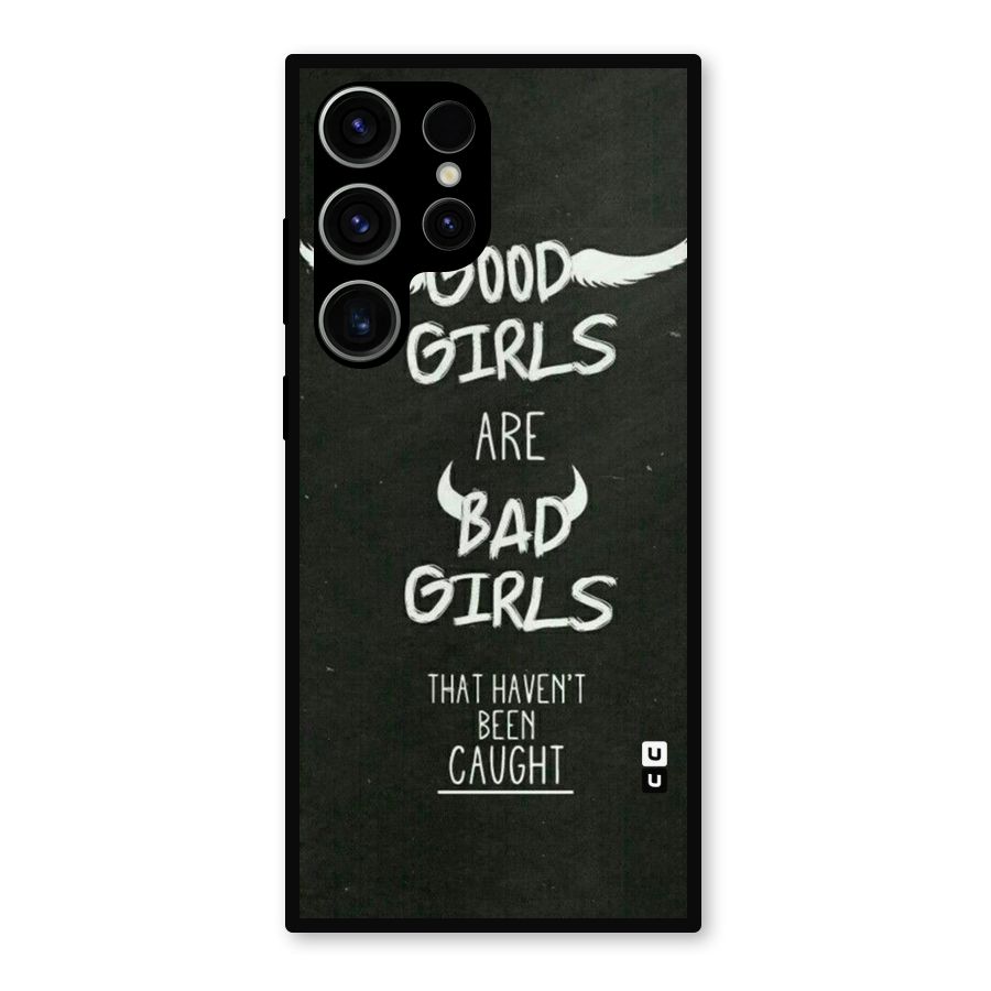 Good Bad Girls Metal Back Case for Galaxy S23 Ultra