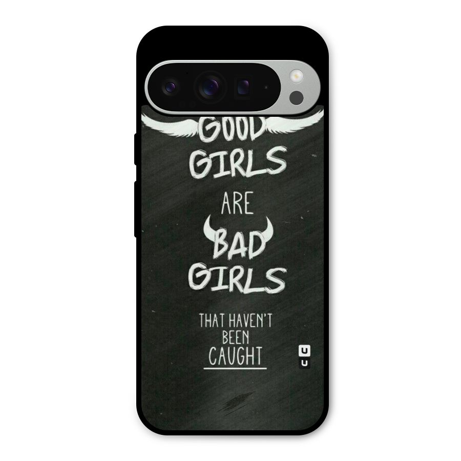 Good Bad Girls Metal Back Case for Google Pixel 9 Pro XL