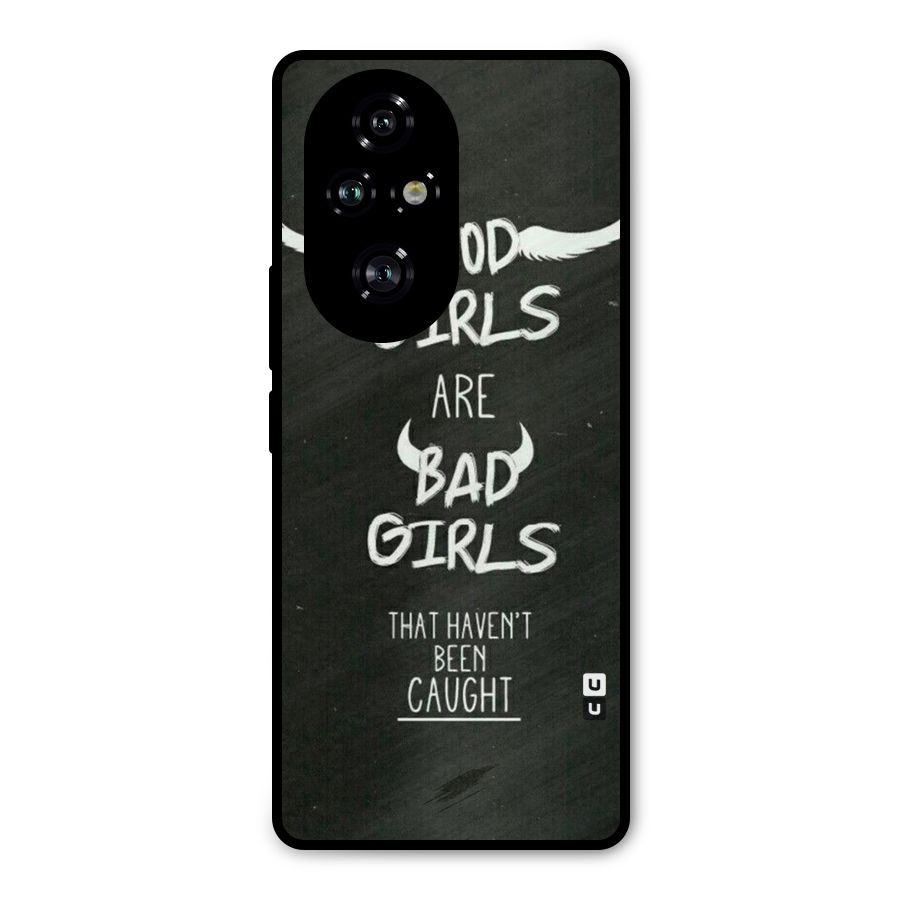 Good Bad Girls Metal Back Case for Honor 200 Pro