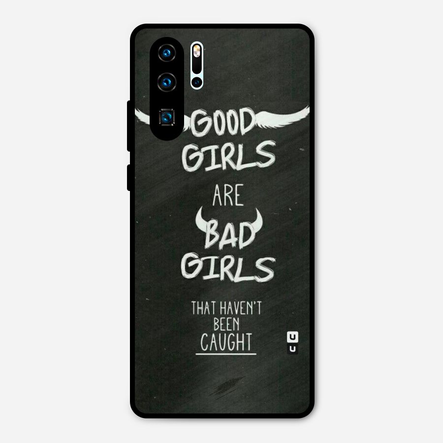 Good Bad Girls Metal Back Case for Huawei P30 Pro