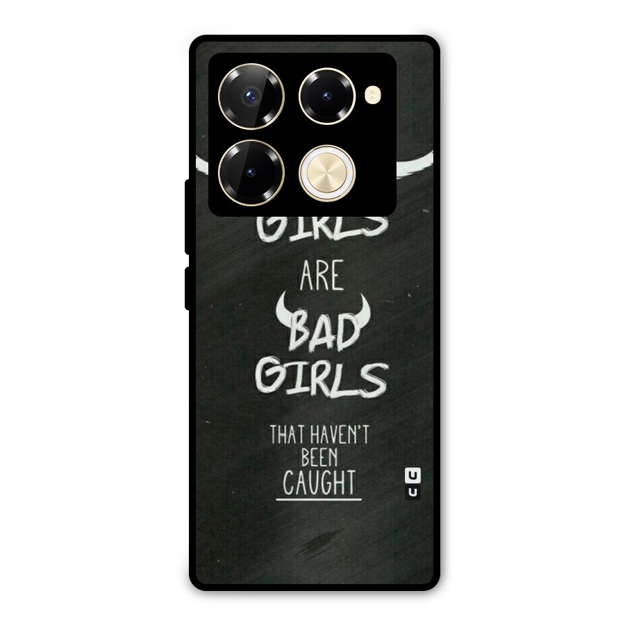 Good Bad Girls Metal Back Case for Infinix Note 40 Pro Plus
