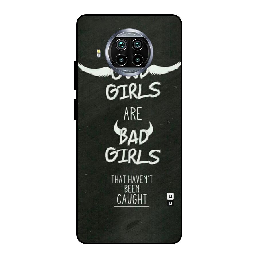 Good Bad Girls Metal Back Case for Mi 10i