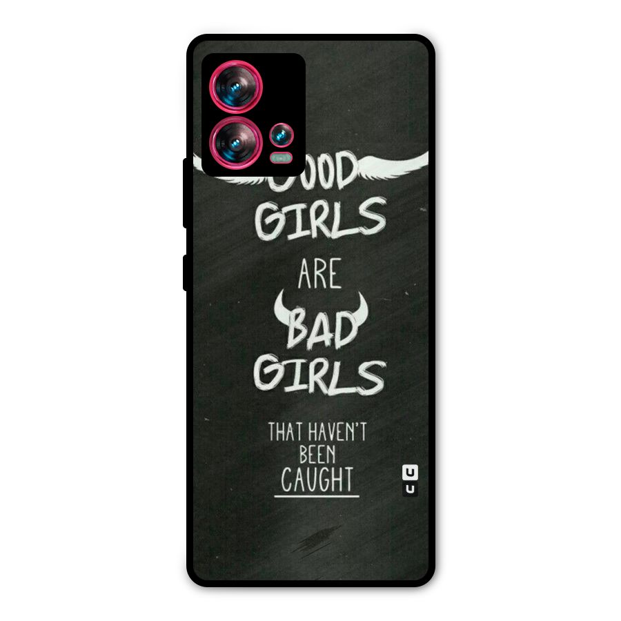 Good Bad Girls Metal Back Case for Motorola Edge 30 Fusion