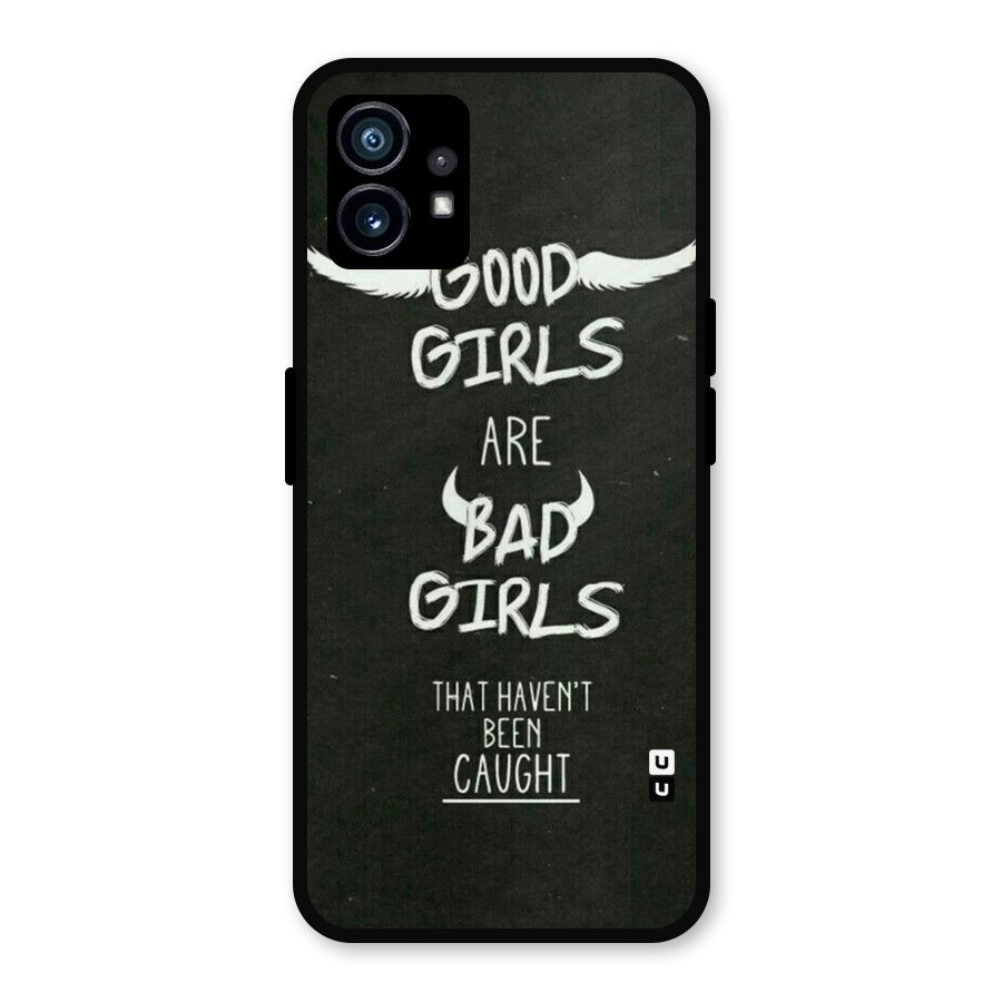 Good Bad Girls Metal Back Case for Nothing Phone 1