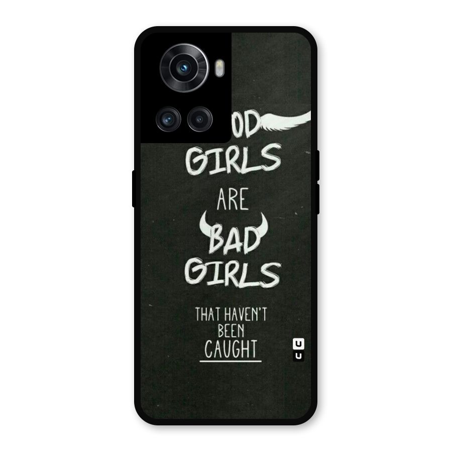 Good Bad Girls Metal Back Case for OnePlus 10R