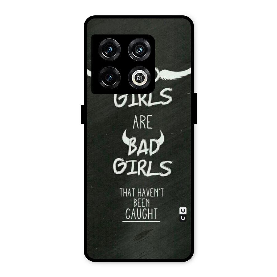Good Bad Girls Metal Back Case for OnePlus 10 Pro 5G