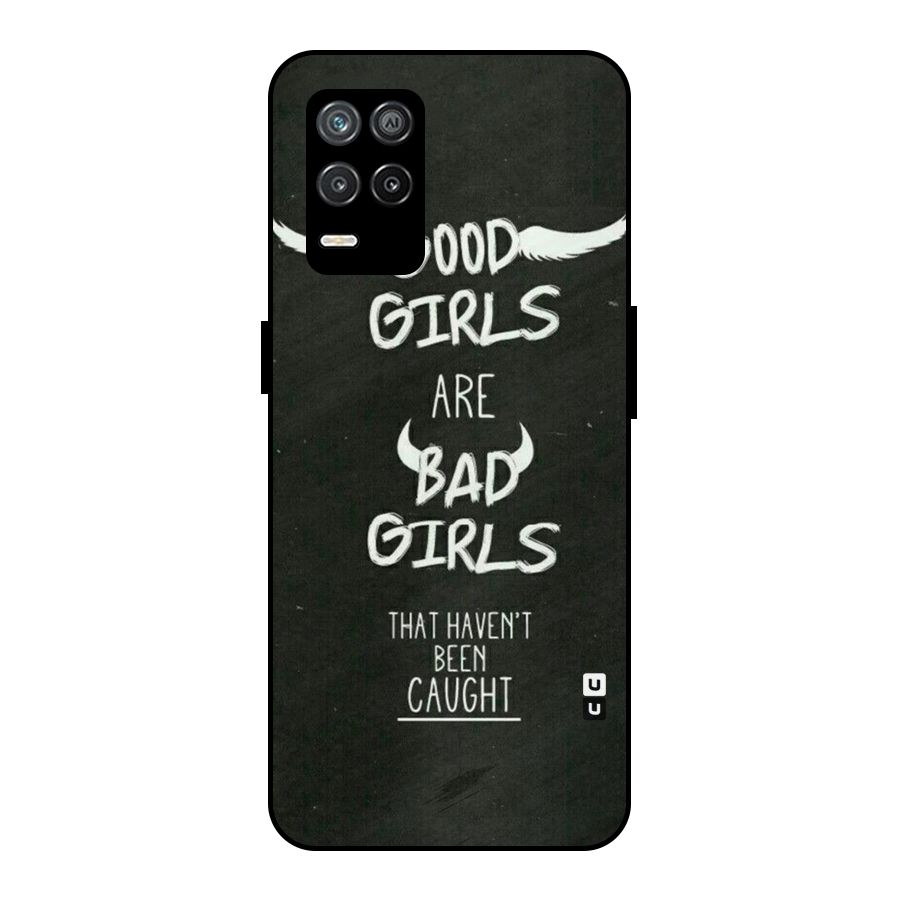 Good Bad Girls Metal Back Case for Realme 8s 5G