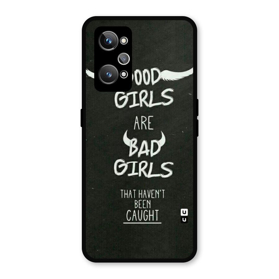 Good Bad Girls Metal Back Case for Realme GT Neo2
