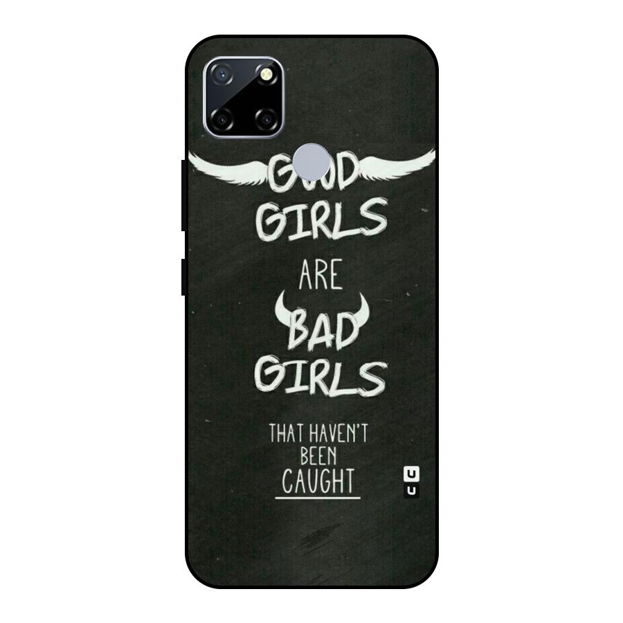 Good Bad Girls Metal Back Case for Realme Narzo 30A