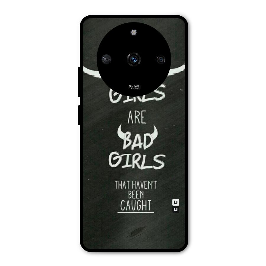 Good Bad Girls Metal Back Case for Realme Narzo 60 5G