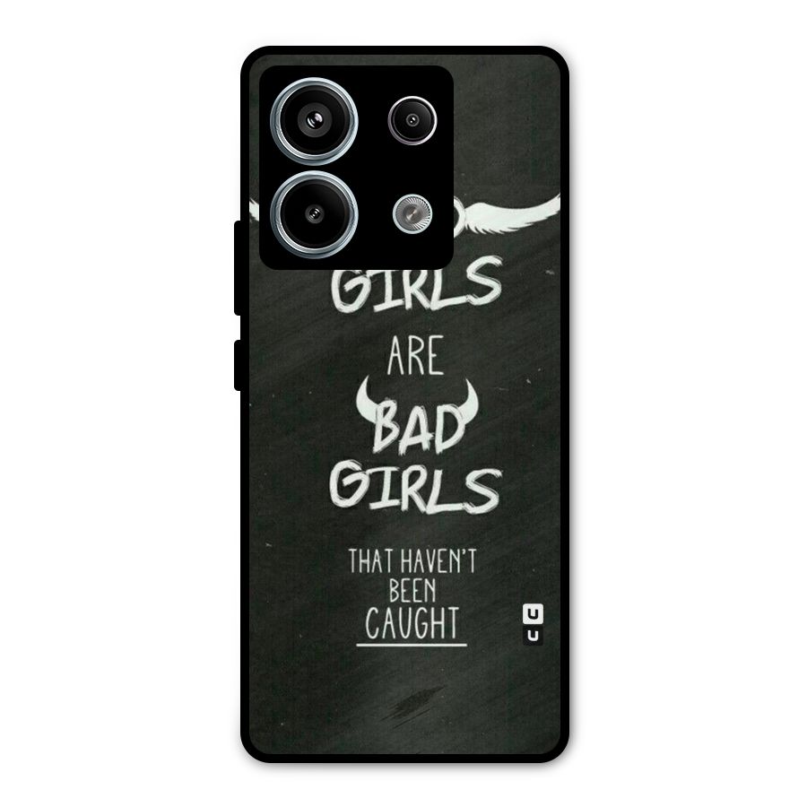 Good Bad Girls Metal Back Case for Redmi Note 13 Pro 5G