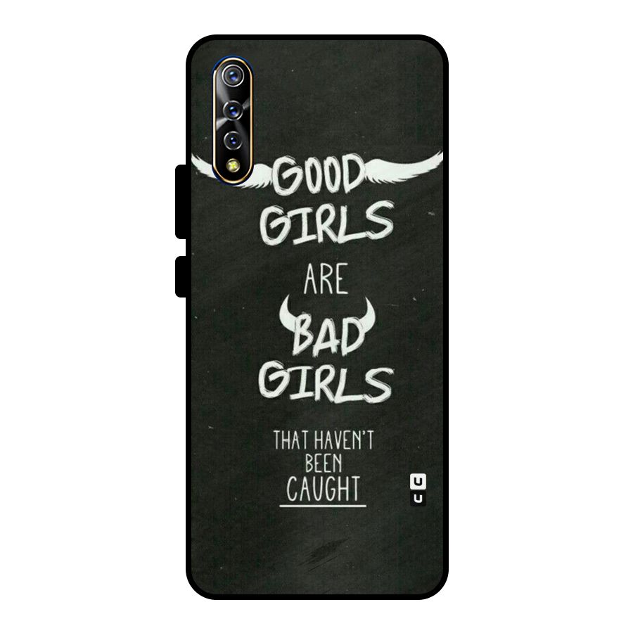 Good Bad Girls Metal Back Case for Vivo S1