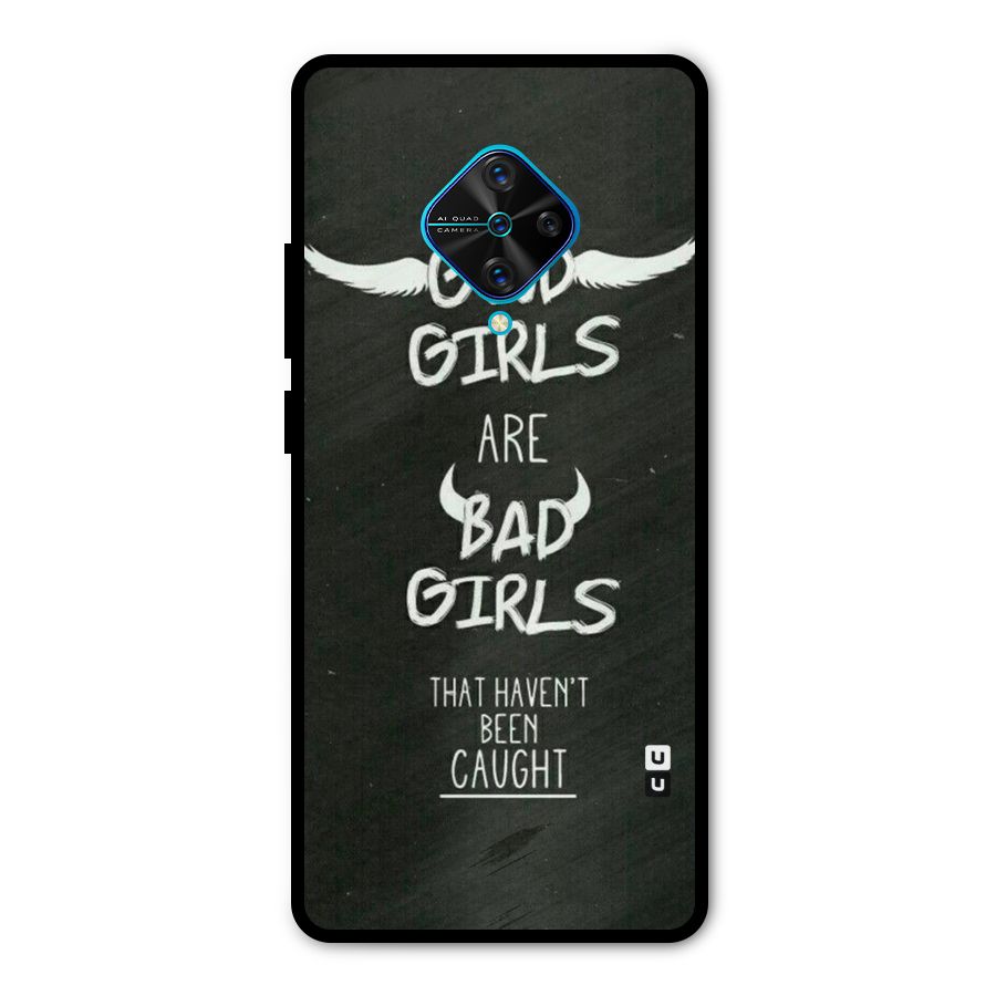 Good Bad Girls Metal Back Case for Vivo S1 Pro