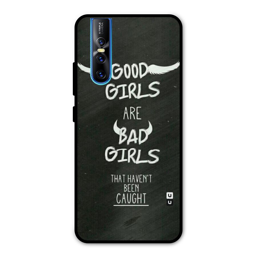 Good Bad Girls Metal Back Case for Vivo V15 Pro