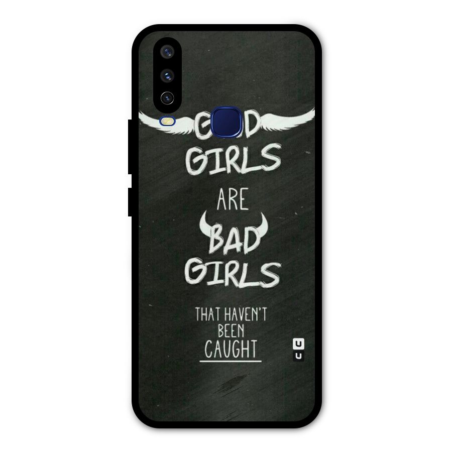 Good Bad Girls Metal Back Case for Vivo V17