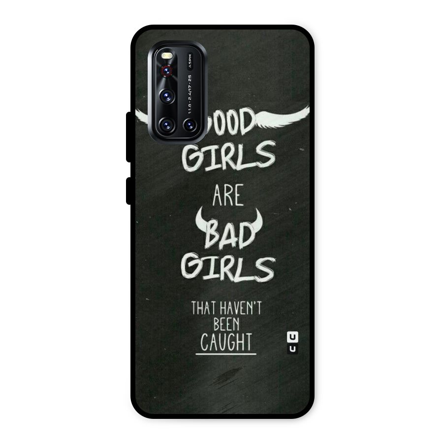 Good Bad Girls Metal Back Case for Vivo V19