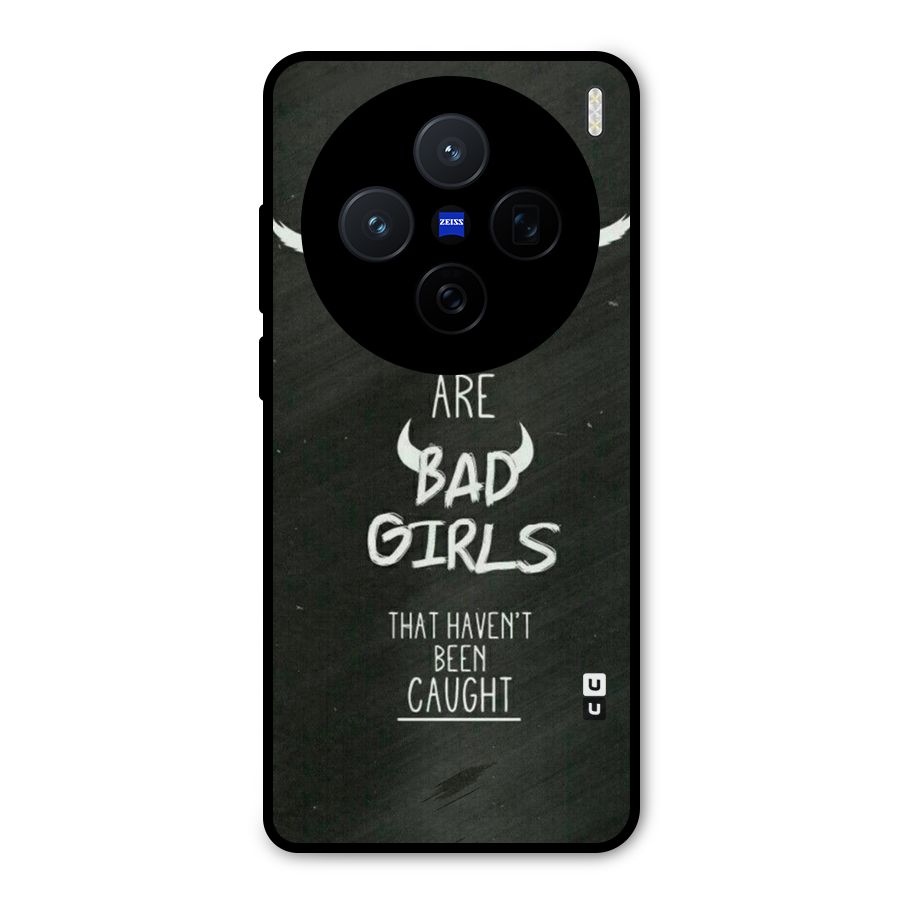 Good Bad Girls Metal Back Case for Vivo X200