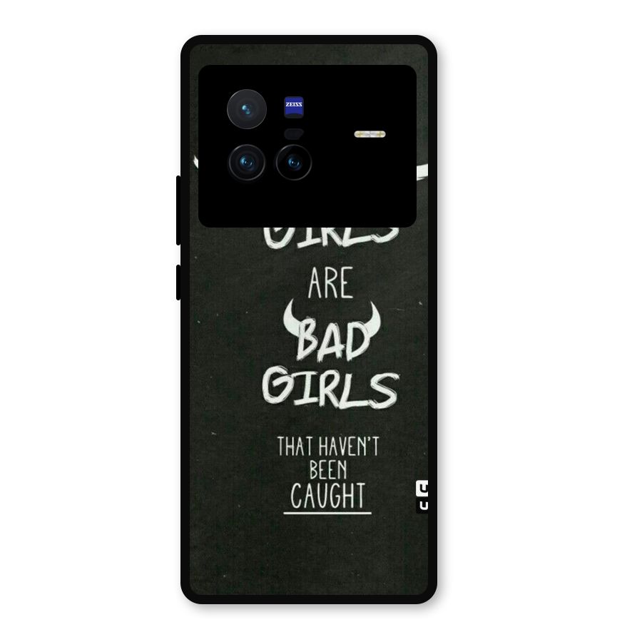 Good Bad Girls Metal Back Case for Vivo X80