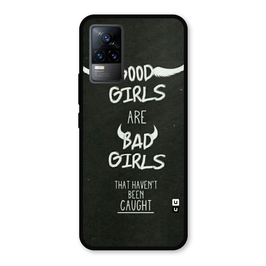 Good Bad Girls Metal Back Case for Vivo Y73