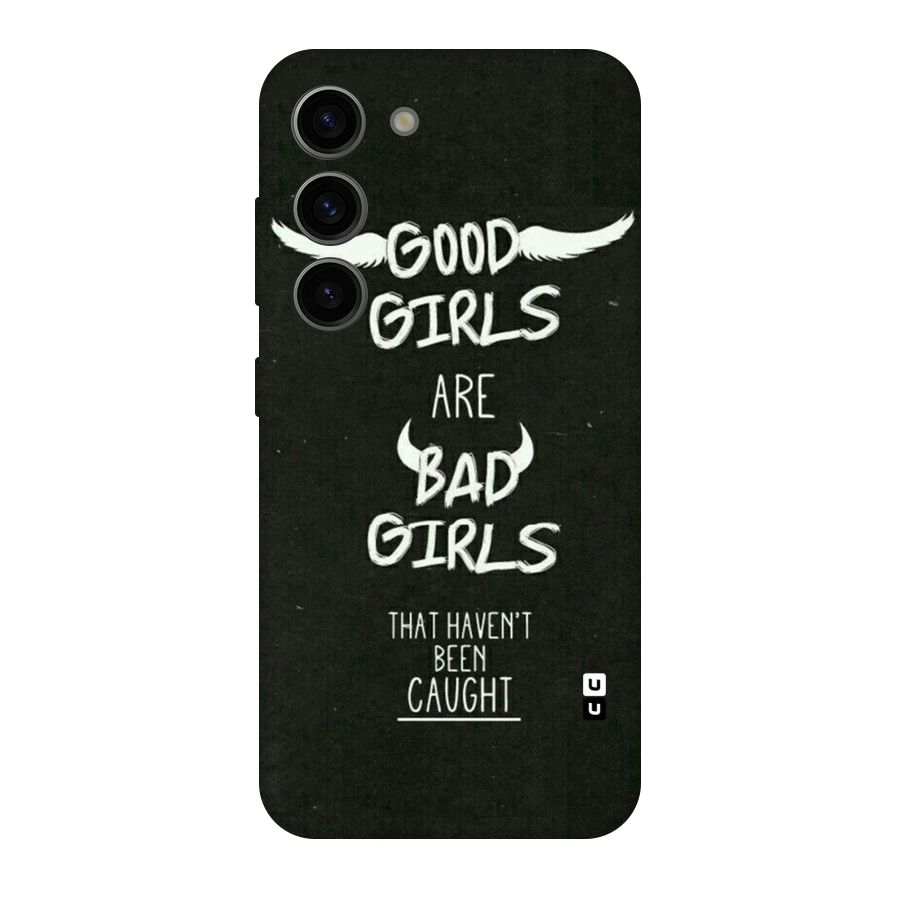 Good Bad Girls Original Polycarbonate Back Case for Galaxy S23