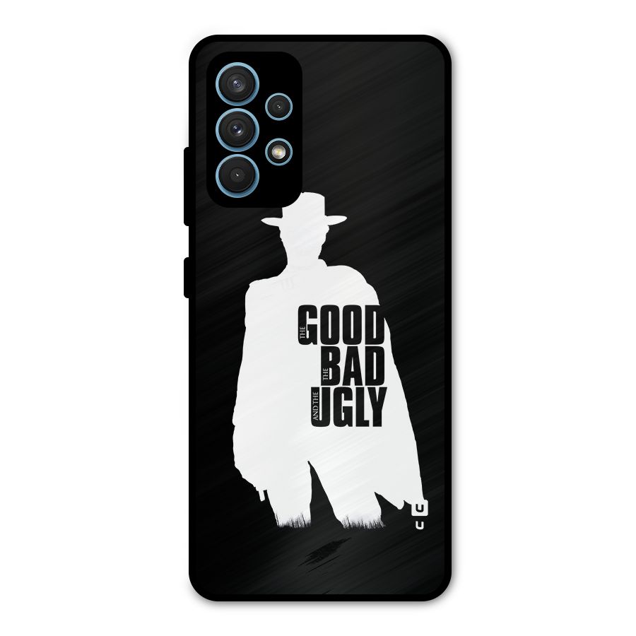 Good Bad Ugly Metal Back Case for Galaxy A32
