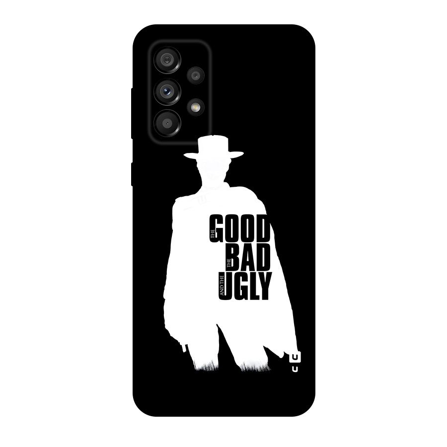 Good Bad Ugly Original Polycarbonate Back Case for Galaxy A73 5G
