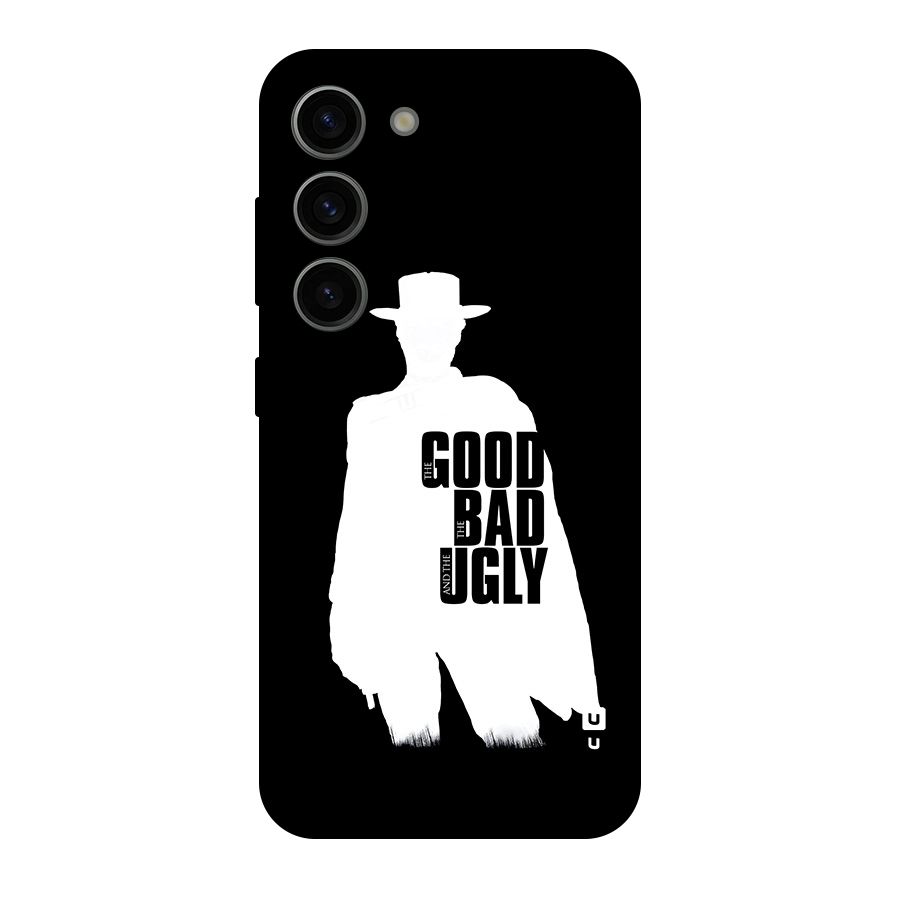 Good Bad Ugly Original Polycarbonate Back Case for Galaxy S23
