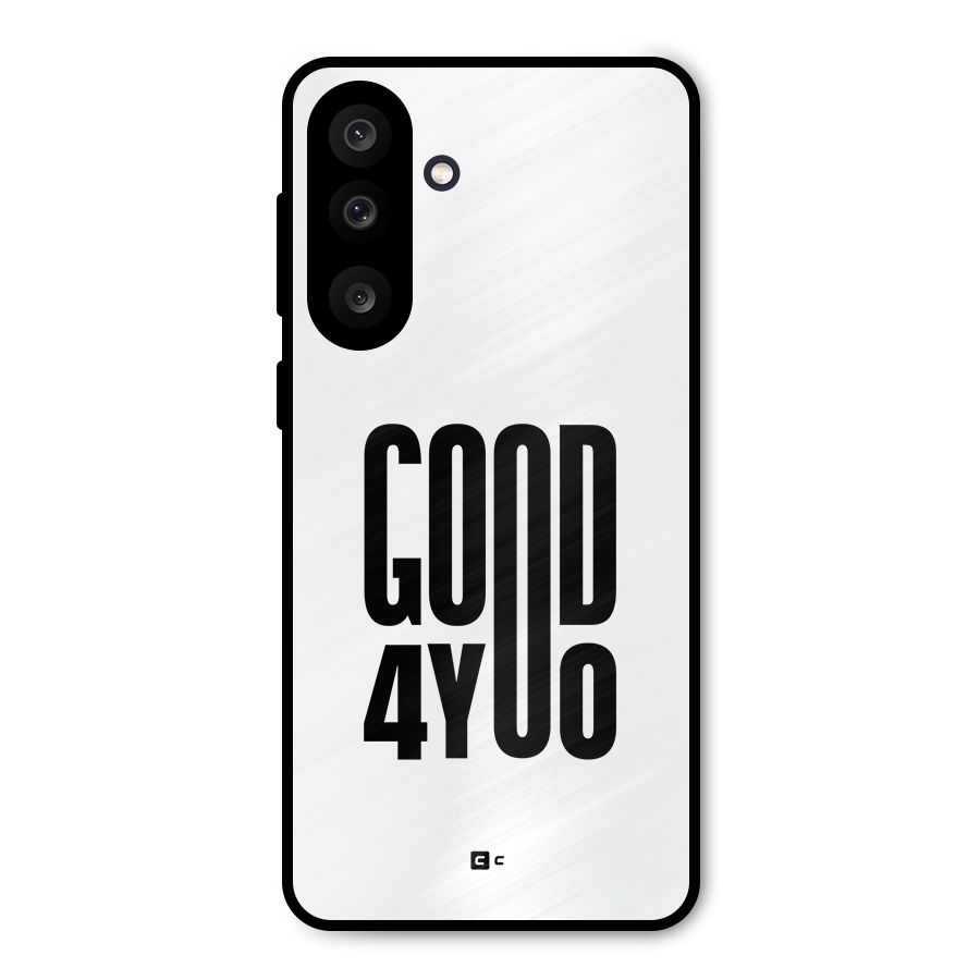 Good For You Metal Back Case for Galaxy M56