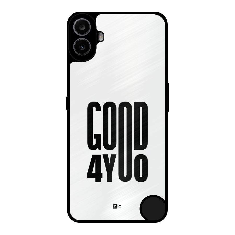 Good For You Metal Back Case for Nothing CMF Phone 1