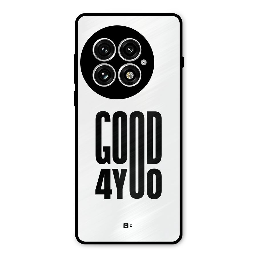 Good For You Metal Back Case for OnePlus 13