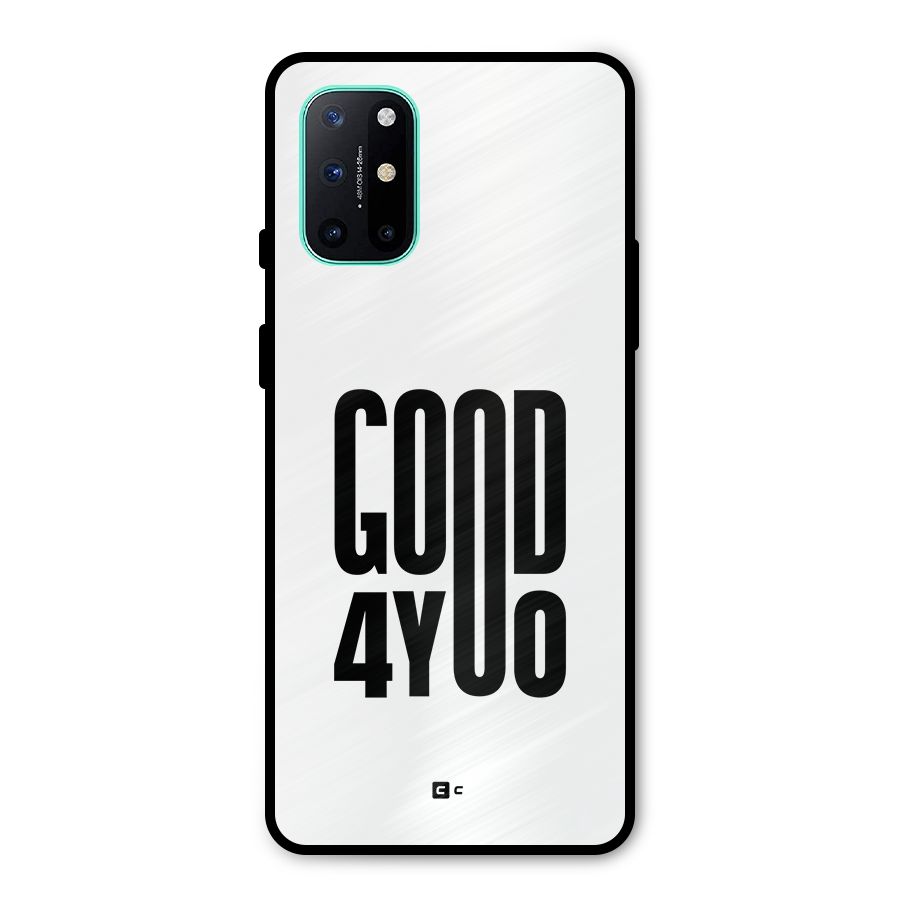 Good For You Metal Back Case for OnePlus 8T