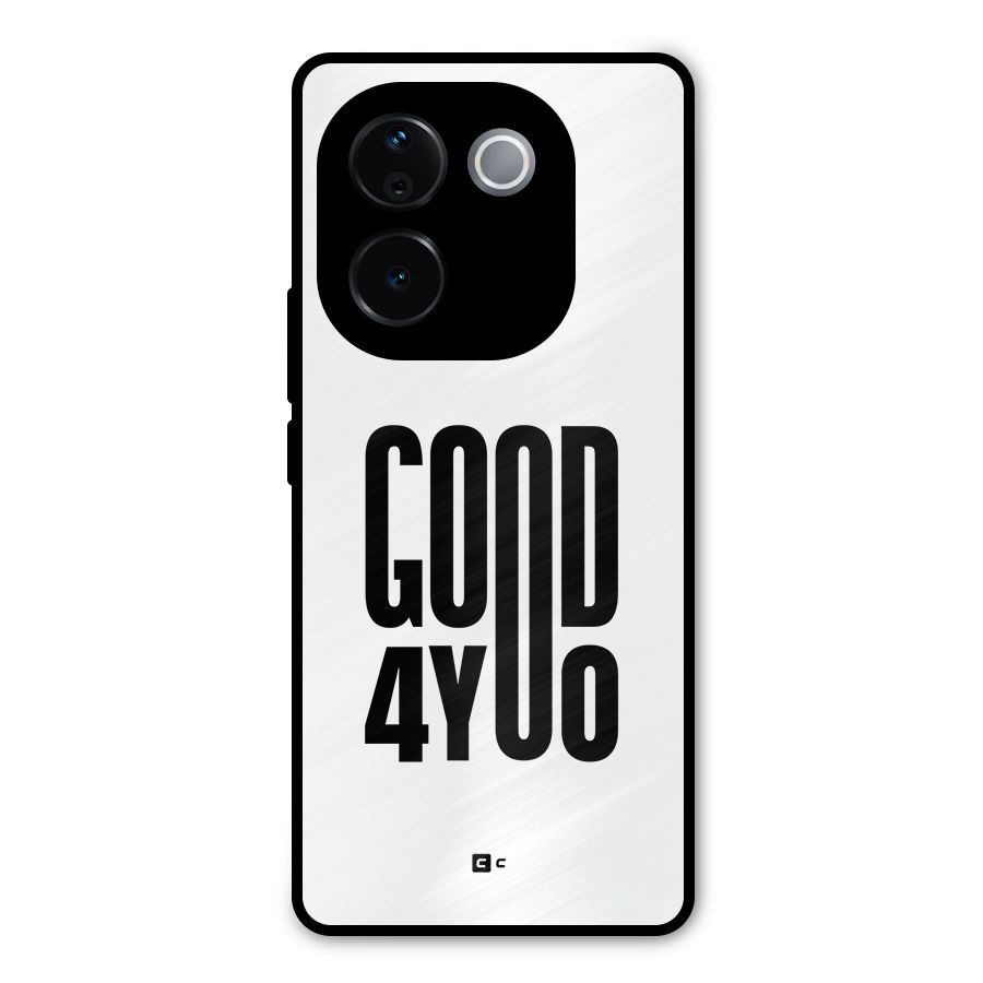 Good For You Metal Back Case for Vivo T3 Pro