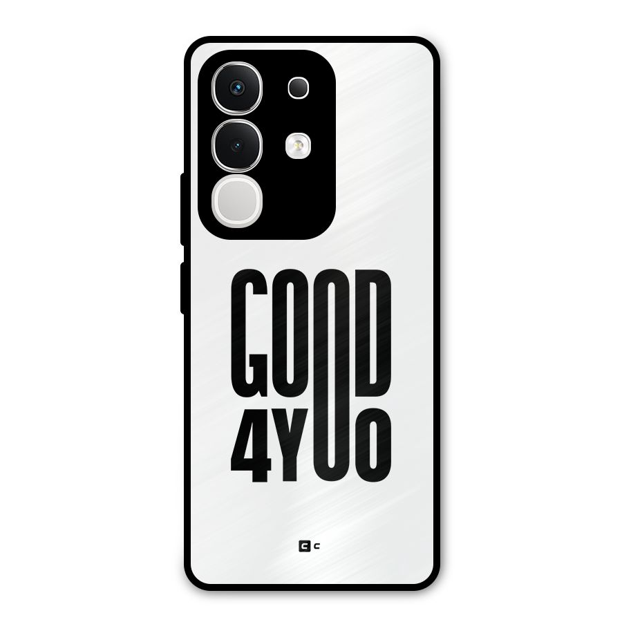 Good For You Metal Back Case for Vivo T4x