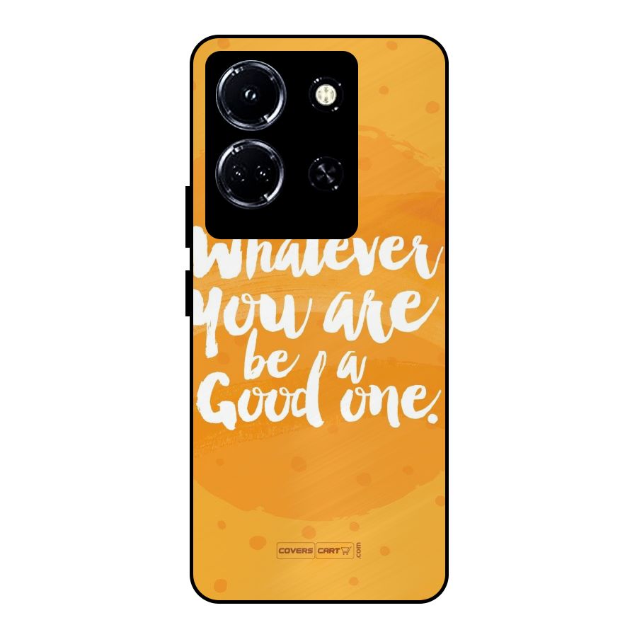 Good One Quote Metal Back Case for Infinix Note 30 5G