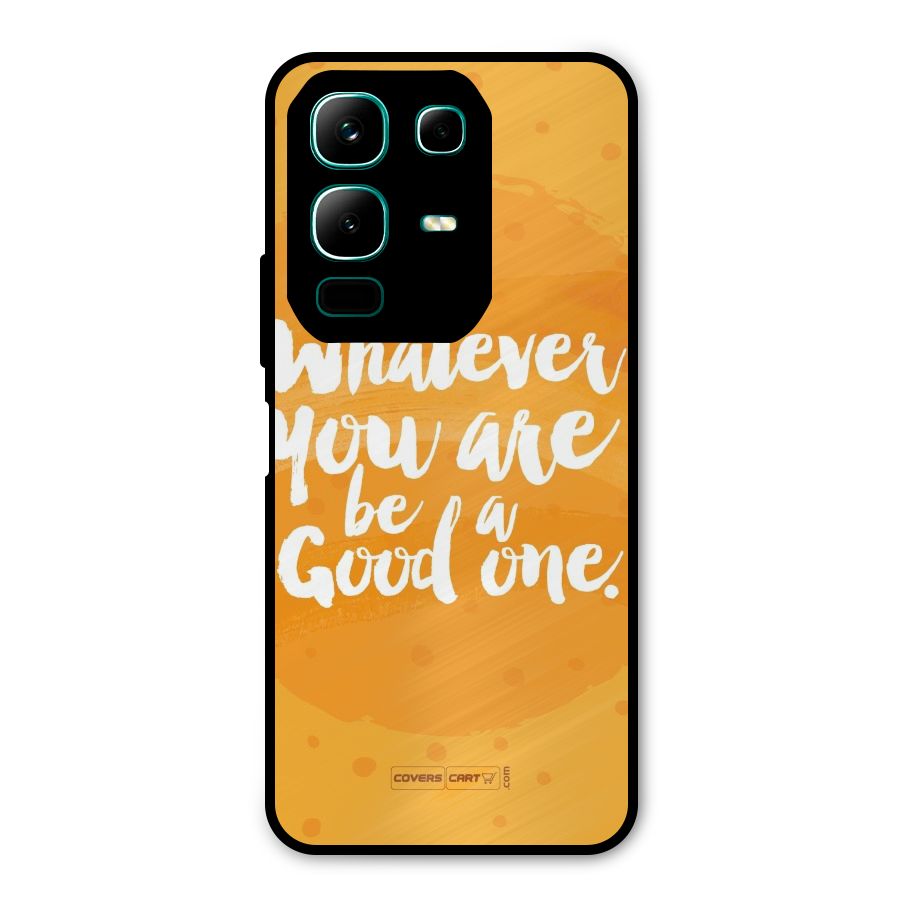Good One Quote Metal Back Case for Infinix Note 50x