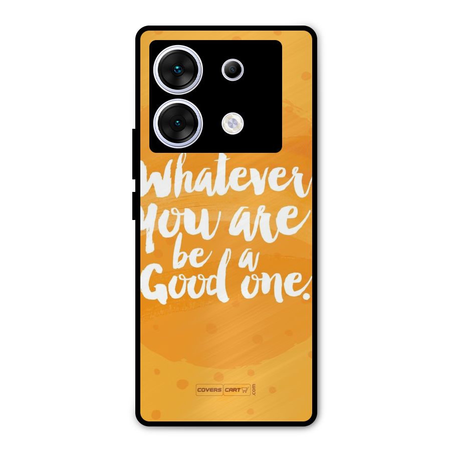 Good One Quote Metal Back Case for Infinix Zero 30 5G