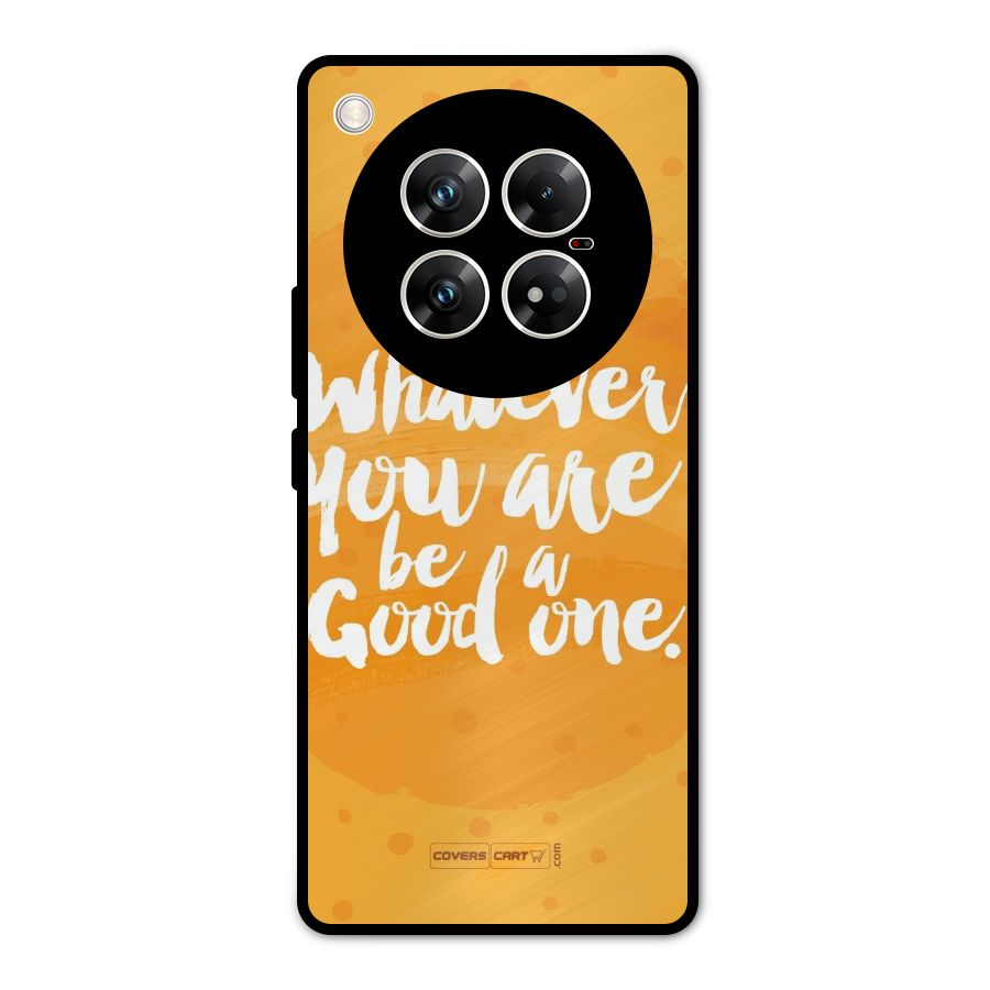 Good One Quote Metal Back Case for Infinix Zero 40 5G