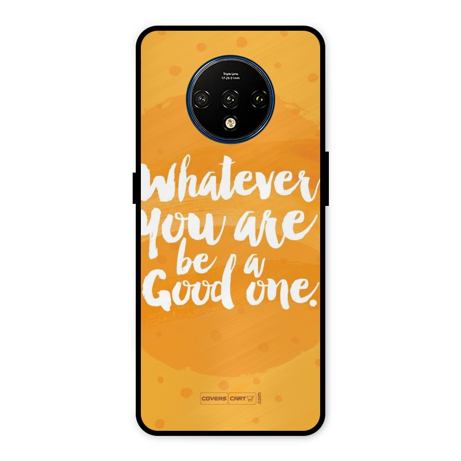 Good One Quote Metal Back Case for OnePlus 7T