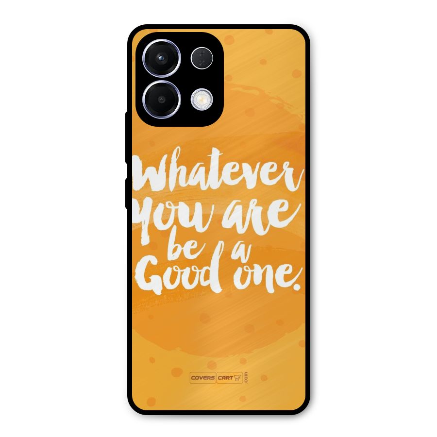 Good One Quote Metal Back Case for Oppo K13