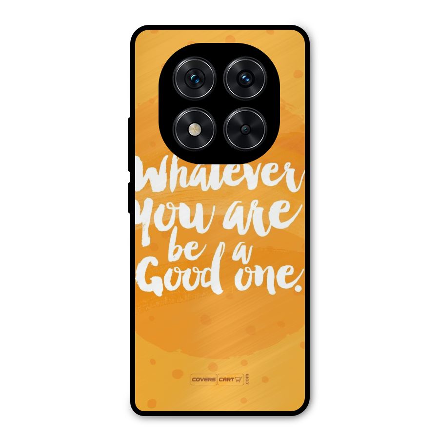 Good One Quote Metal Back Case for Poco X7