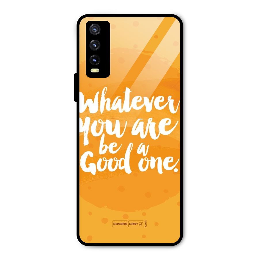 Good One Quote Metal Back Case for Vivo Y20g